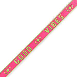(per meter) "Good Vibes" lint neon roze groen - 10mm